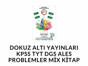 Dokuz Altı Yayınları KPSS TYT DGS ALES Problemler Mix Kitap