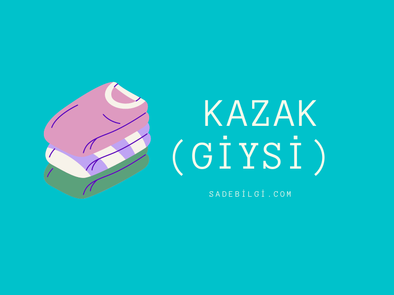 Kazak (Giysi)